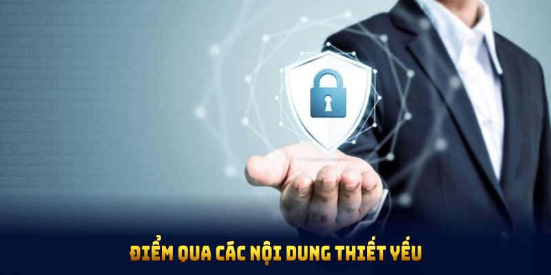 Điểm qua các nội dung thiết yếu trong chính sách bảo mật 188BET